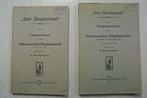 Immagine del venditore per Der Doctorand. Bd. II: Examinatorium aus dem Schweizerischen Obligationenrecht, 1. und 2. Teil. (2 Teilbnde, komplett!). venduto da Antiquariat Bookfarm