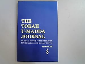 Image du vendeur pour The Torah U-Madda journal. An annual devoted to the interaction teween judaism and general cutlure. Volume Twelve 2004. Dilemmas of Military Service in Israel: The Religious Dimension. mis en vente par Antiquariat Bookfarm