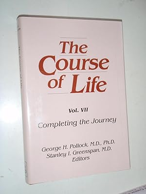 The Course of Life Volume 7: Completing the Journey