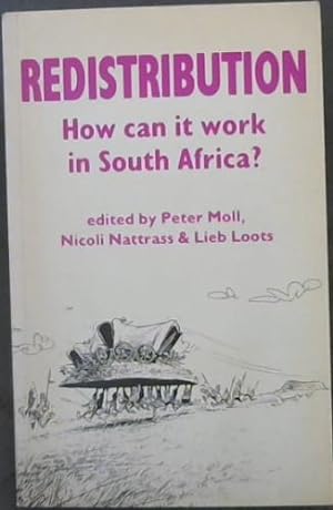 Image du vendeur pour Redistribution: How can it work in South Africa? mis en vente par Chapter 1