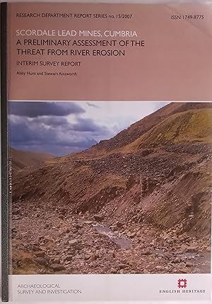 Scordale Lead Mines, Cumbria: A Preliminary Assessment of the Threat from River Erosion - Interim...