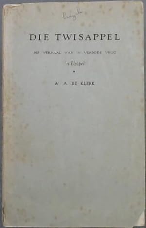 Die Twisappel : Die Verhaal van 'n Verbode Vrug, 'n Blyspel