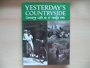 Seller image for Yesterday"s Countryside: Country Life as it Really Was for sale by Terry Blowfield