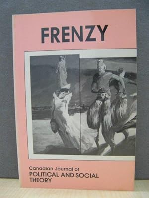 Image du vendeur pour Frenzy: Canadian Journal of Political and Social Theory: Volume 12, Numbers 1-2, 1988 mis en vente par PsychoBabel & Skoob Books