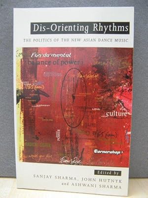 Bild des Verkufers fr Dis-Orienting Rhythms: The Politics of the New Asian Dance Music zum Verkauf von PsychoBabel & Skoob Books