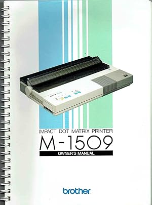 Brother M-1509 IMPACT DOT MATRIX PRINTER OWNER'S MANUAL