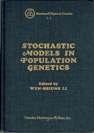 Image du vendeur pour Stochastic Models in Population Genetics (Benchmark papers in genetics ; V. 7) mis en vente par SUNSET BOOKS