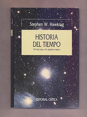 Seller image for HISTORIA DEL TIEMPO - DEL BIG BANG A LOS AGUJEROS NEGROS for sale by Libreria 7 Soles