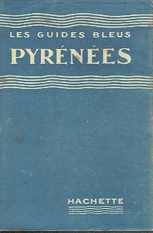 Pyrénées. Les Guides Bleus.