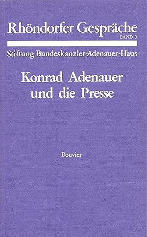 Imagen del vendedor de Konrad Adenauer und die Presse a la venta por Antiquariat Immanuel, Einzelhandel