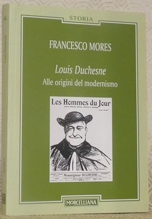 Bild des Verkufers fr Louis Duchesne. Alle origini del modernismo. Collezione: Storia, 66. zum Verkauf von Bouquinerie du Varis