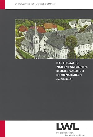 Image du vendeur pour Das ehemalige Zisterzienserinnenkloster Vallis Dei in Brenkhausen im 13. Und 14. Jahrhundert mis en vente par Verlag Beier & Beran