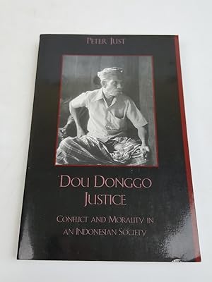 Dou Donggo Justice, Conflict and Morality in an Indonesian Society