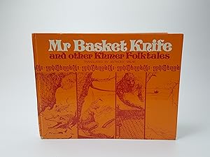 Mr Basket Knife and other Khmer Folktales