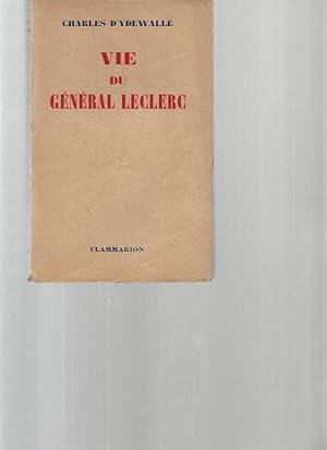 Vie du Général Leclerc