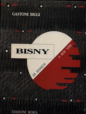 Immagine del venditore per Bisny da Bisanzio a New York venduto da Librodifaccia