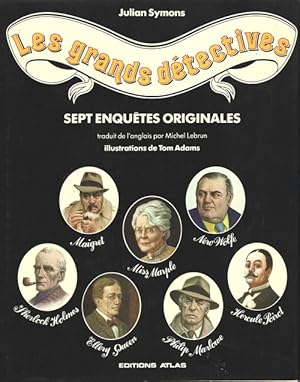 Image du vendeur pour Les Grands Dtectives. Sept enqutes originales. mis en vente par Librairie Victor Sevilla