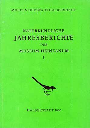 Bild des Verkufers fr Naturkundliche Jahresberichte des Museum Heineanum 1 zum Verkauf von ConchBooks