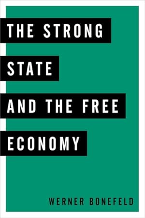 Imagen del vendedor de Strong State and the Free Economy a la venta por GreatBookPrices