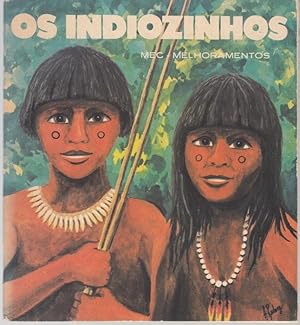 Image du vendeur pour Os Indiozinhos mis en vente par Graphem. Kunst- und Buchantiquariat