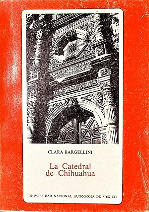 Seller image for La Catrdral De Chihuahua for sale by Casa Camino Real