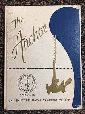 The Anchor: Recuit Training Command San Diego Calif. Yearbook (Company 933)