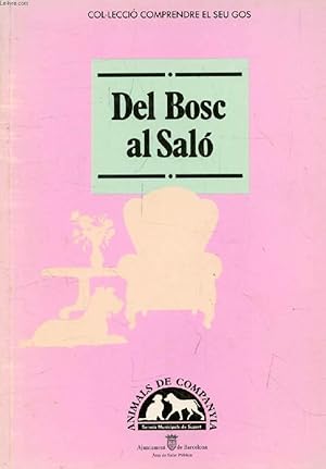 Imagen del vendedor de DEL BOSC AL SALO' a la venta por Le-Livre