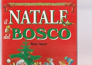 Immagine del venditore per Il Natale del Bosco. venduto da Ant. Abrechnungs- und Forstservice ISHGW