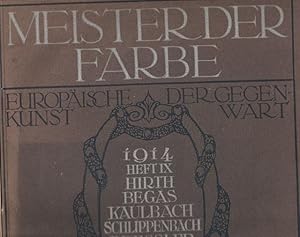 Meister der Farbe 1914. Europäische Kunst der Gegenwart. ( in 5 Broschüren ). 11.Jahrgang Heft 5 ...