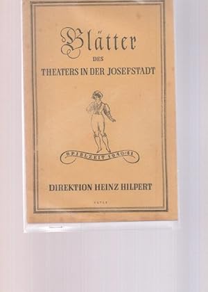 Bild des Verkufers fr Bltter des Theaters in der Josefstadt. Spielzeit 1940/41. Heft 9. zum Verkauf von Ant. Abrechnungs- und Forstservice ISHGW