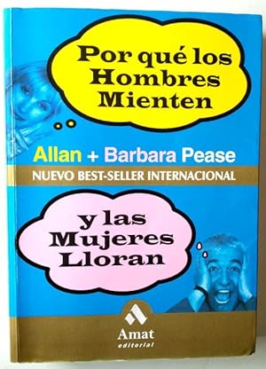 Imagen del vendedor de Por qu los hombres mienten y las mujeres lloran a la venta por Librera Salvalibros Express