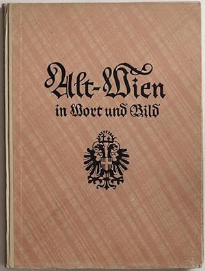 ALT-WIEN in Wort und Bild, 1924, Grossformat mit über150 Abb.