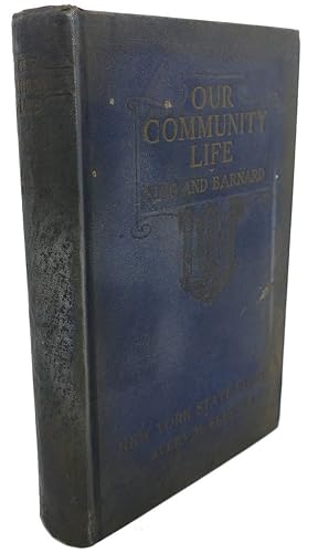 Seller image for OUR COMMUNITY LIFE , With New York State Supplement for sale by Rare Book Cellar