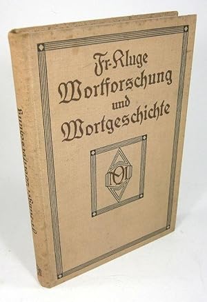 Wortforschung und Wortgeschichte. Aufsätze zum deutschen Sprachschatz.