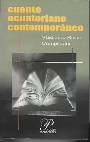 Cuento Ecuatoriano Contemporaneo (La Cantidad Hechizada: Narrativa [Series]}