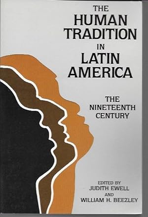 Seller image for The Human Tradition in Latin America: The Nineteenth Century & The Twentieth Century (2 volumes) for sale by Bookfeathers, LLC