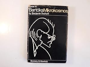 Seller image for Guide to Bartoks Mikroktosmos. Revised Edition for sale by A Few Books More. . .