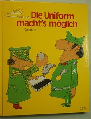 Die Uniform macht`s möglich : Cartoons