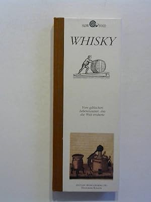 Bild des Verkufers fr Whisky. Vom glischen Lebenswasser, das die Welt eroberte. zum Verkauf von Buecherhof