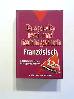 Das große Testbuch und Trainingsbuch Französisch.