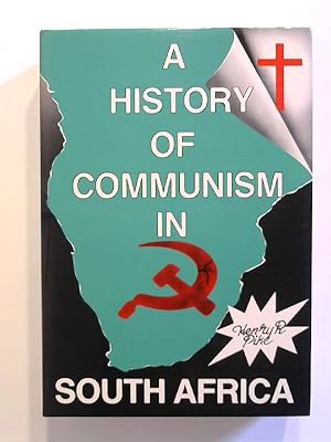 A history of Communism in South Africa.