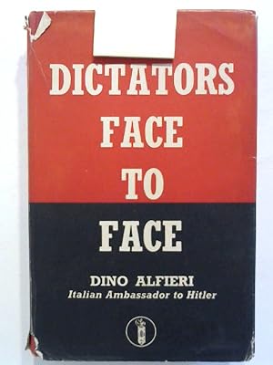 Dictators Face to Face.