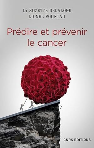 prédire et prévenir le cancer