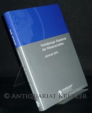 Heidelberger Akademie der Wissenschaften - Jahrbuch 2015.