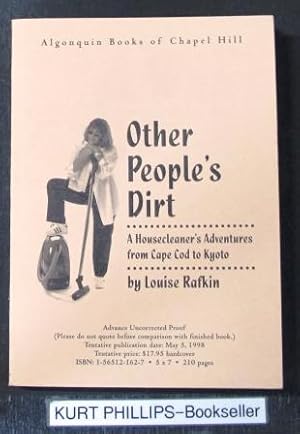 Immagine del venditore per Other People's Dirt: A Housecleaner's Curious Adventures venduto da Kurtis A Phillips Bookseller