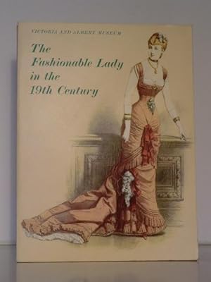 Bild des Verkufers fr The fashionable Lady in the 19th Century zum Verkauf von Antiquariat Weber
