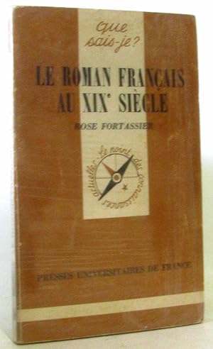 Image du vendeur pour Le roman franais au XIXe sicle (Que sais-je) mis en vente par crealivres