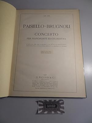 Paisiello-Brugnoli : Concerto per Pianoforte ed Orchestra. E. R. 1818.