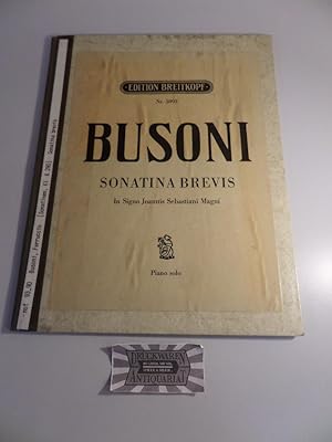 Bild des Verkufers fr Ferruccio Busoni : Sonatina Brevis in signo Joannis Sebastiani Magni. EB Nr. 5093. zum Verkauf von Druckwaren Antiquariat