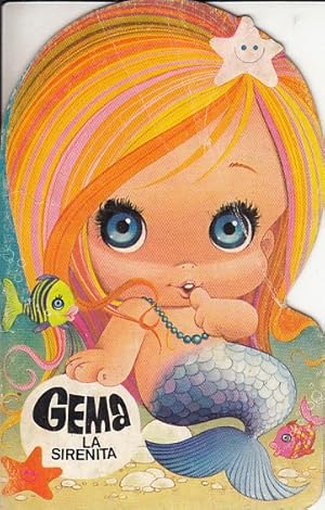 Bild des Verk�ufers f�r GEMA LA SIRENITA zum Verkauf von Librer�a Vobiscum